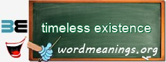 WordMeaning blackboard for timeless existence